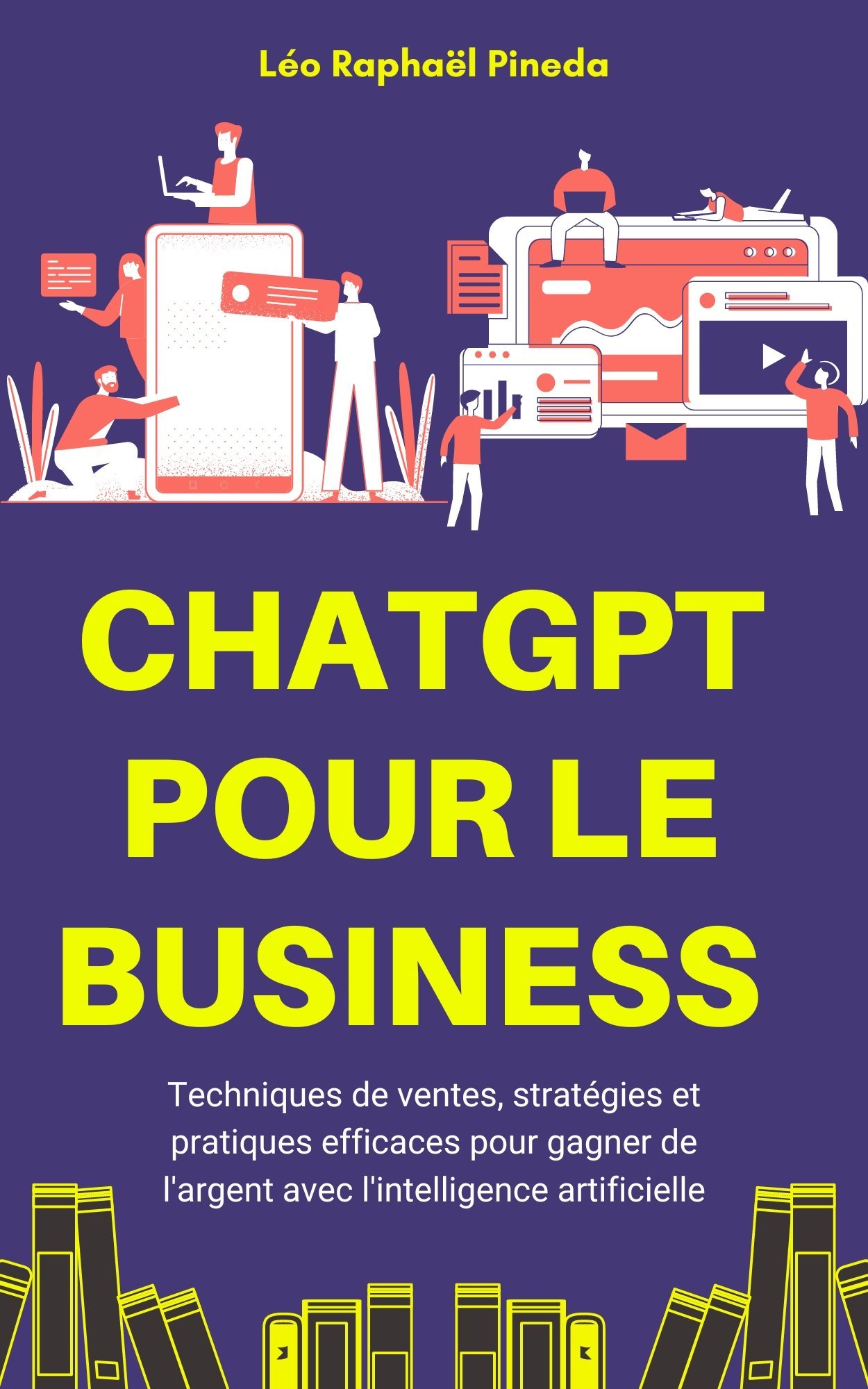 ChatGPT pour le Business : Techniques de ventes, stratégies et pratiques efficaces pour gagner de l'argent avec l'intelligence artificielle – Image 2