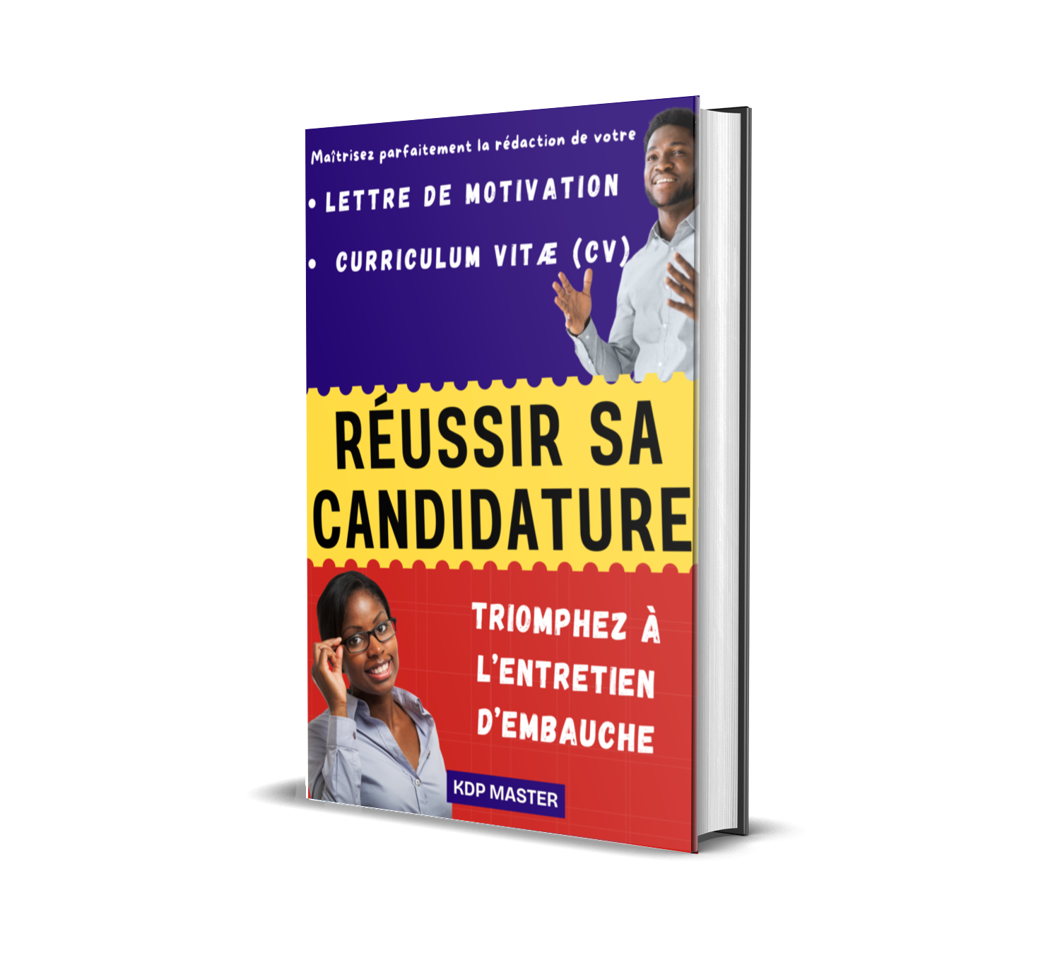 Réussir sa candidature : Maîtrisez parfaitement la rédaction de votre lettre de motivation, du CV et triomphez à l’entretien d’embauche – Image 8