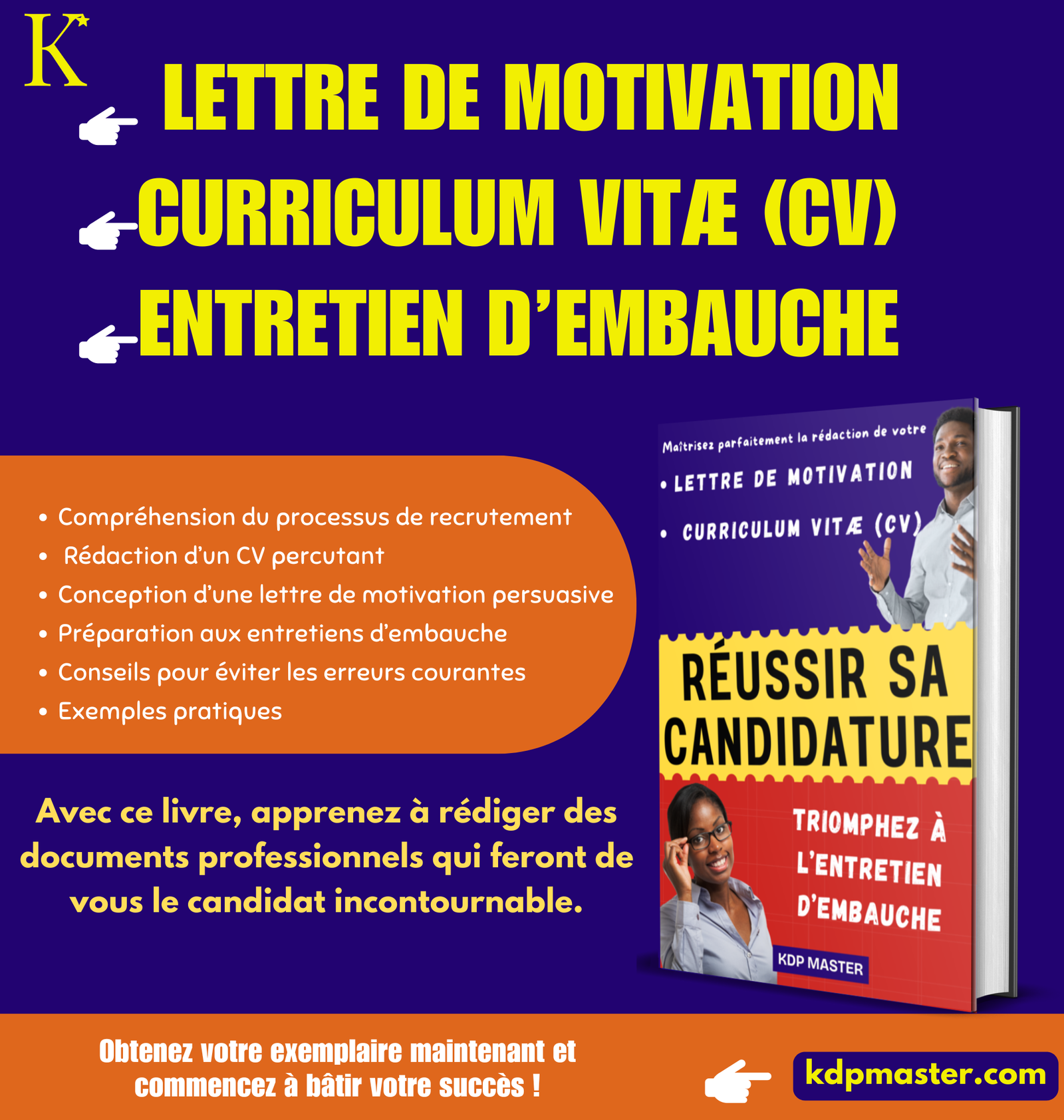 Réussir sa candidature : Maîtrisez parfaitement la rédaction de votre lettre de motivation, du CV et triomphez à l’entretien d’embauche – Image 5
