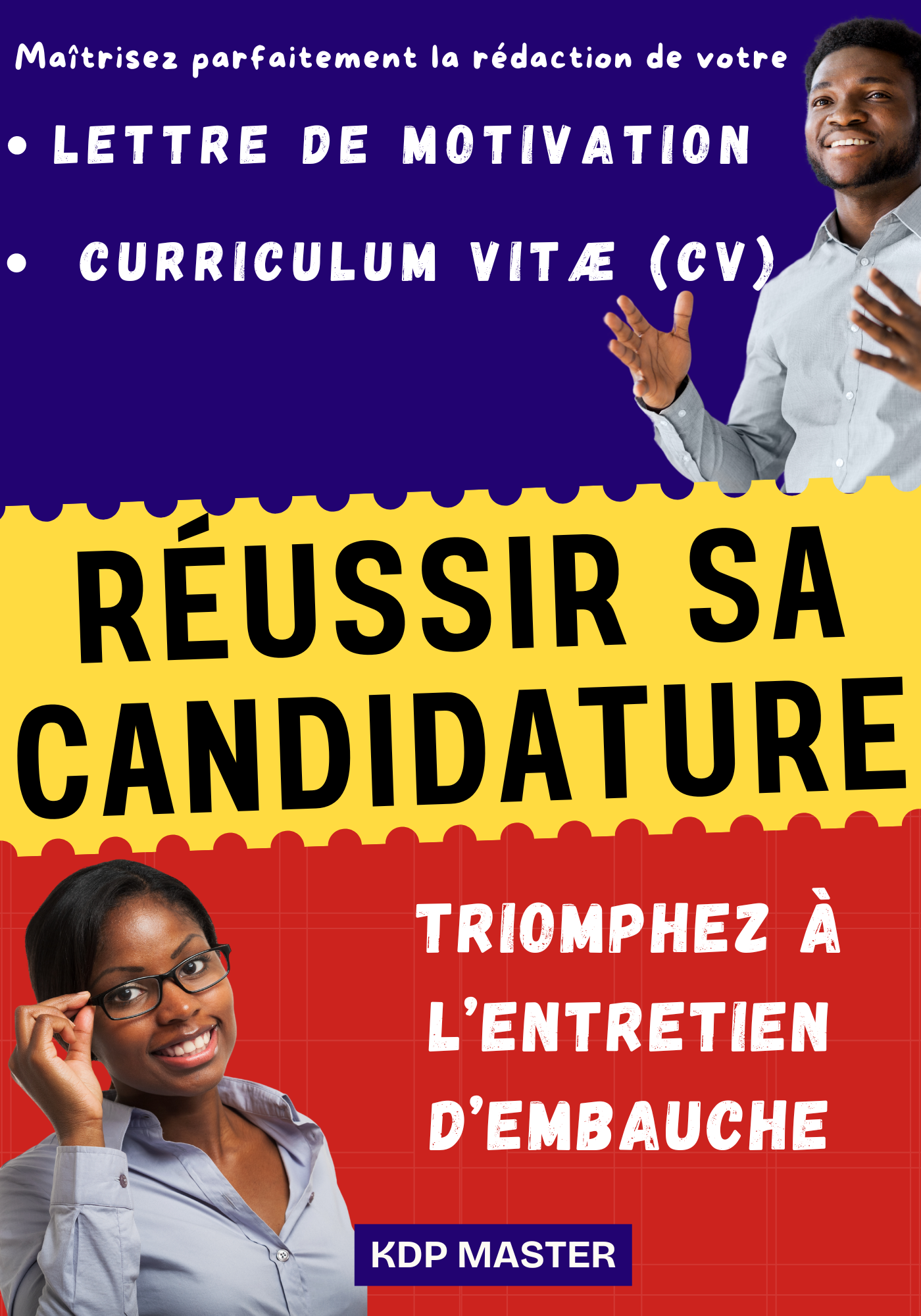 Réussir sa candidature : Maîtrisez parfaitement la rédaction de votre lettre de motivation, du CV et triomphez à l’entretien d’embauche – Image 4