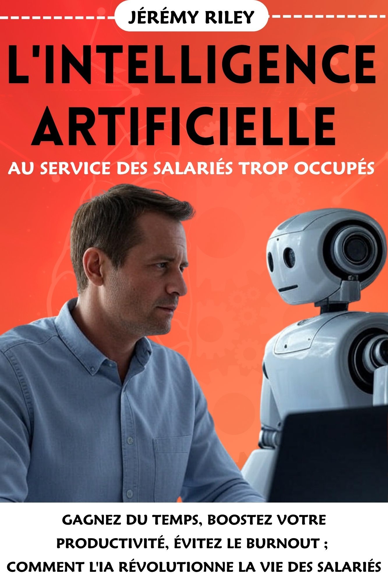 L’Intelligence Artificielle au Service des Salariés Trop Occupés – Image 4