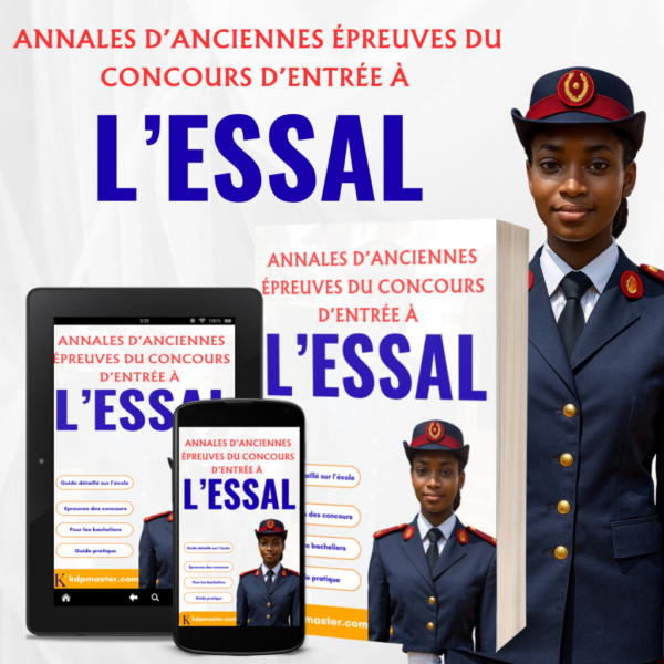 Annale des anciennes Épreuves de concours d'entrée à l'ESSAL