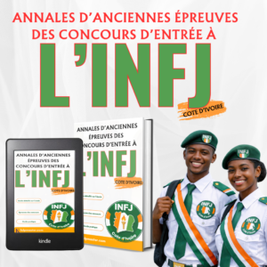 Concours d’entrée à l’INFJ : Annales des anciennes épreuves