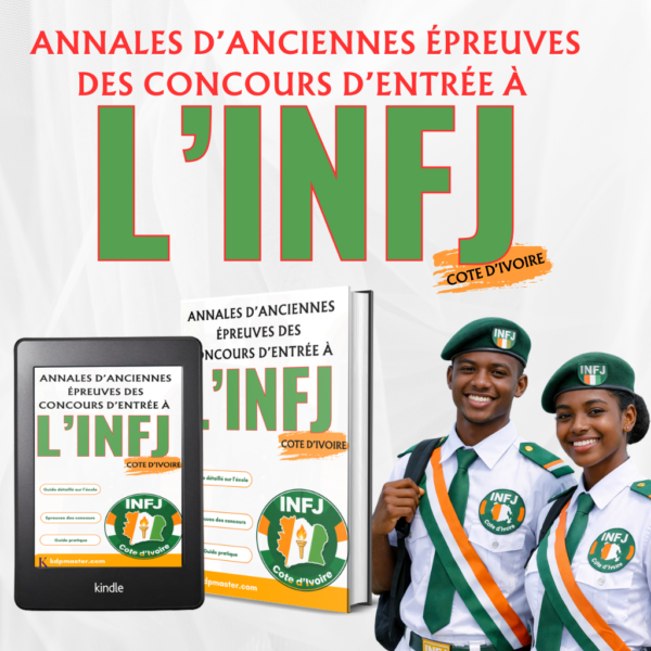 Concours d’entrée à l’INFJ : Annales des anciennes épreuves