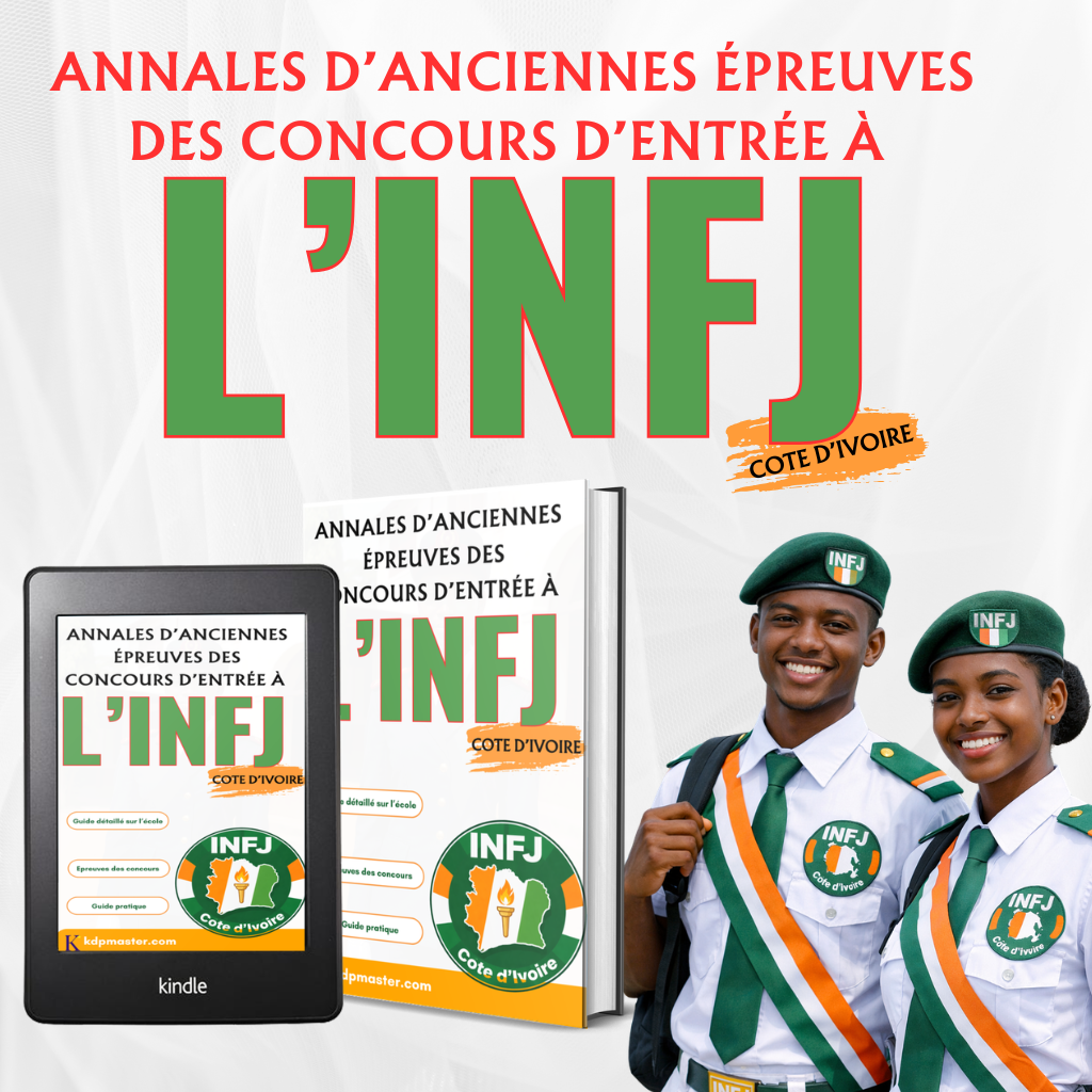 Concours d’entrée à l’INFJ : Annales des anciennes épreuves