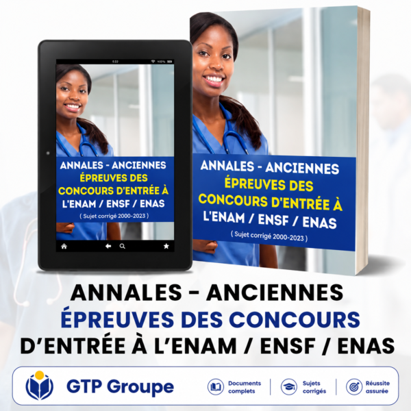 Annales - Anciennes Épreuves des concours d'entrée à l'ENAM / ENSF / ENAS ( Sujet corrigé 2000-2023)